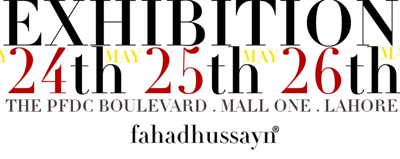 Fashion Designer Fahad Hussayn to exhibit exclusively at the PFDC Boulevard in Lahore